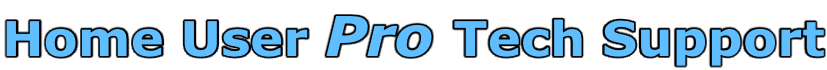 Home User Pro Tech Support